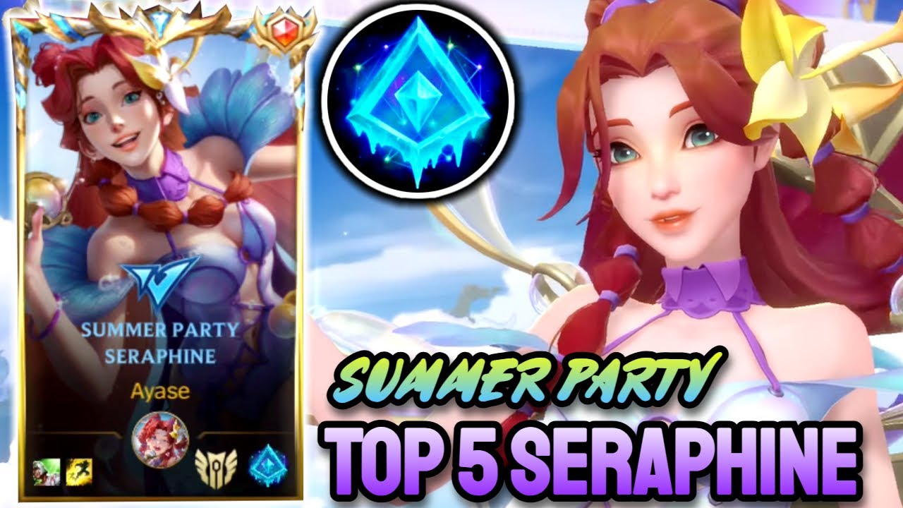 WILD RIFT SUMMER PARTY SERAPHINE - TOP 5 SERAPHINE GAMEPLAY - SOVEREIGN RANKED