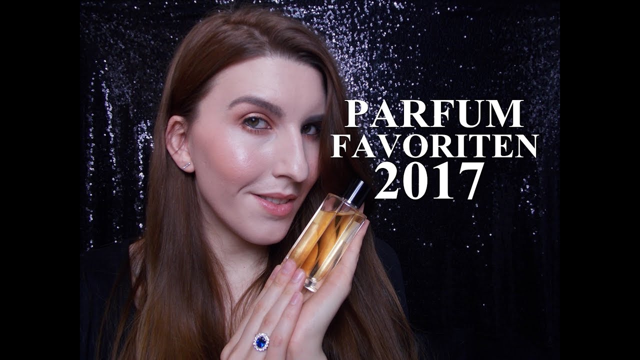 PARFUM JAHRESFAVORITEN 2017 / Flickchen