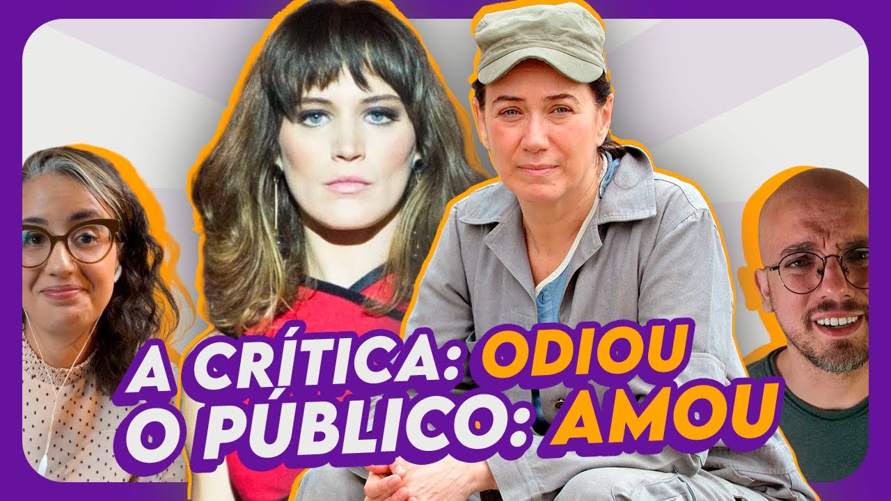 NOVELAS ODIADAS pela CRÍTICA, mas AMADAS pelo PÚBLICO | Coisas de TV