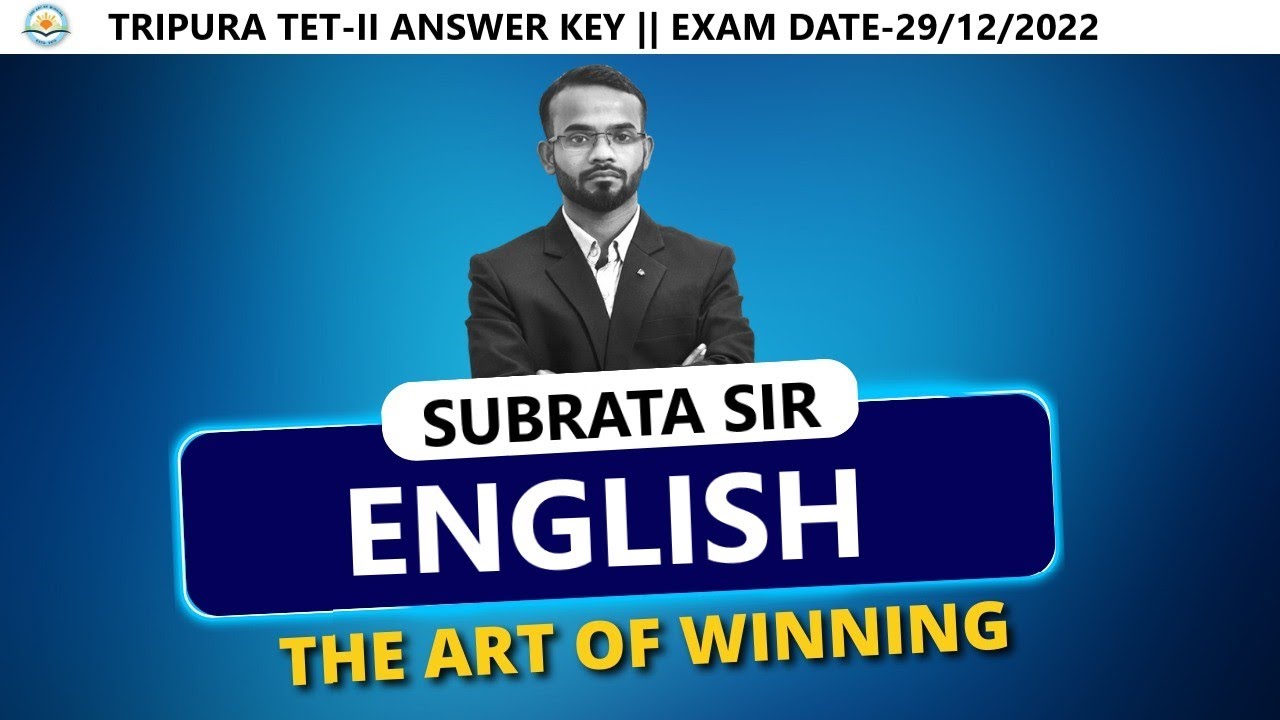 ENGLISH ||TRIPURA TET-II ANSWER KEY || EXAM DATE-29/12/2022
