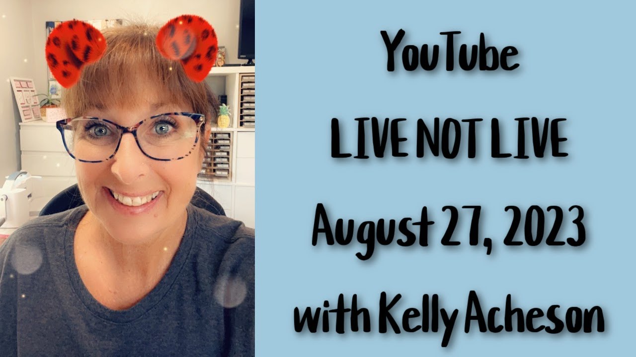 LIVE NOT LIVE 8.27.23 Stamping Class