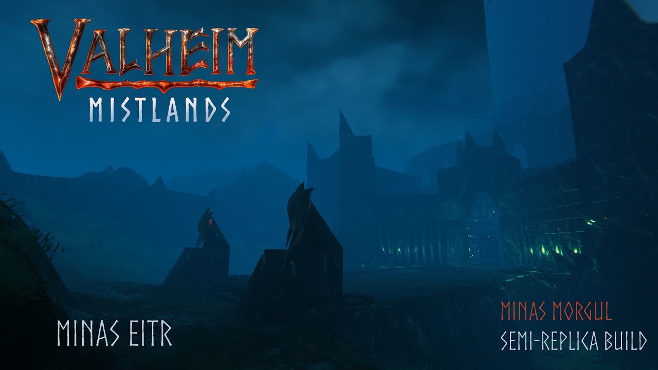 VALHEIM MISTLANDS - Minas Morgul Lord of the Rings Semi-Replica Build: MINAS EITR