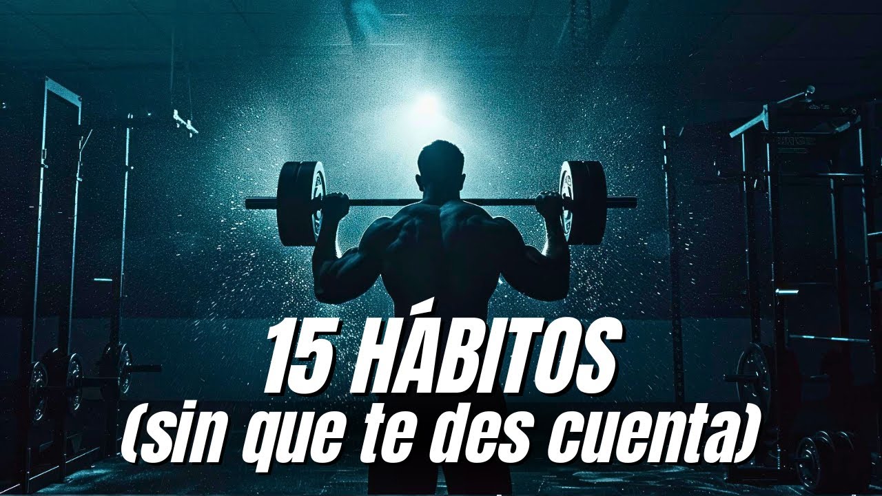 15 hábitos que te hacen irreconocible en 90 días