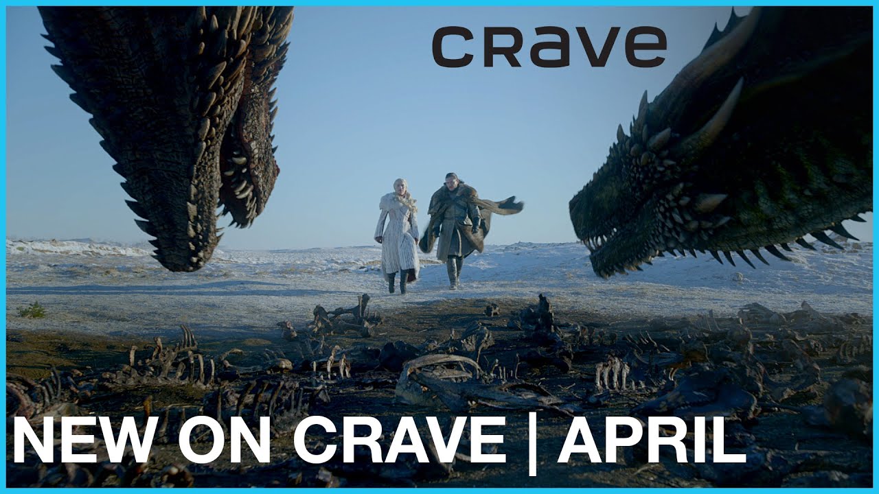 Now Streaming on Crave | April