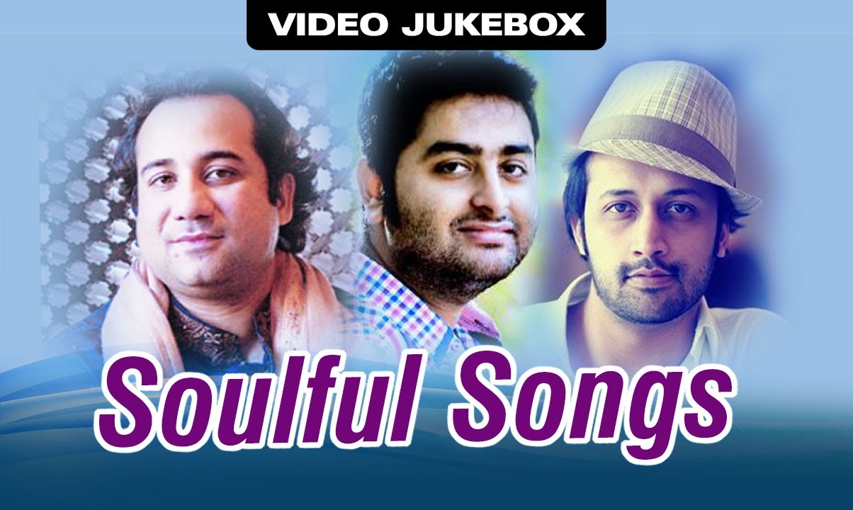 Soulful Songs of Rahat, Arijit | Video Jukebox