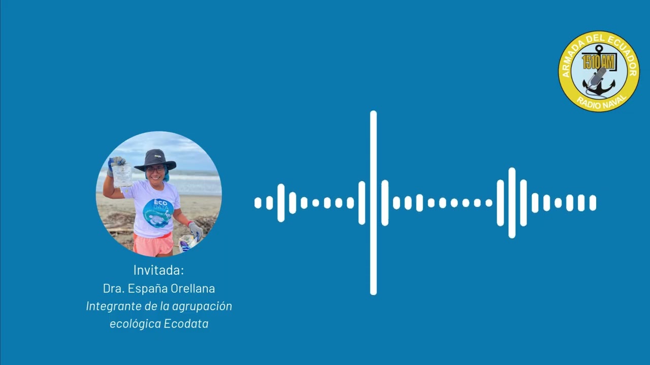 La voz del mar: Dra. España Orellana, Ecodata