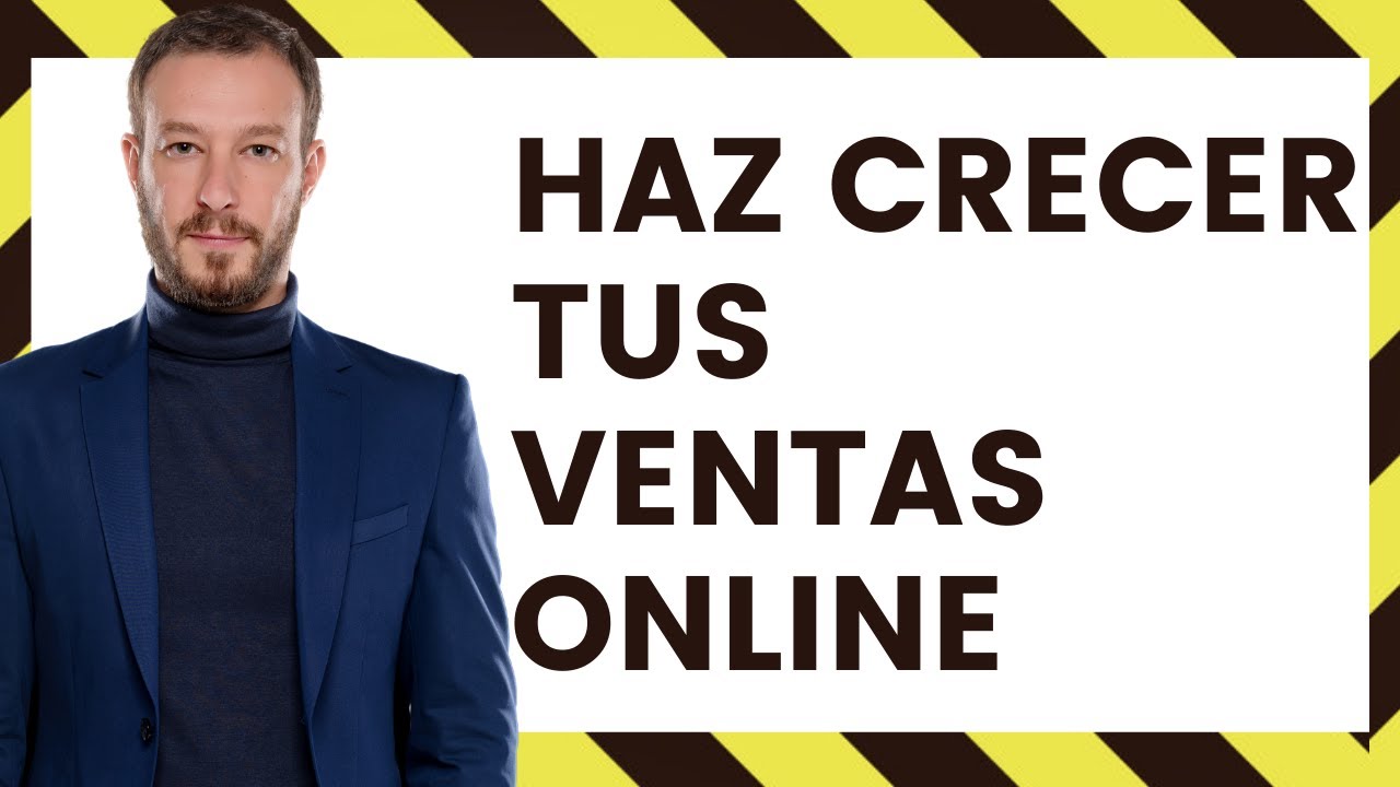 5 MANERAS PARA INCREMENTAR TUS VENTAS ONLINE