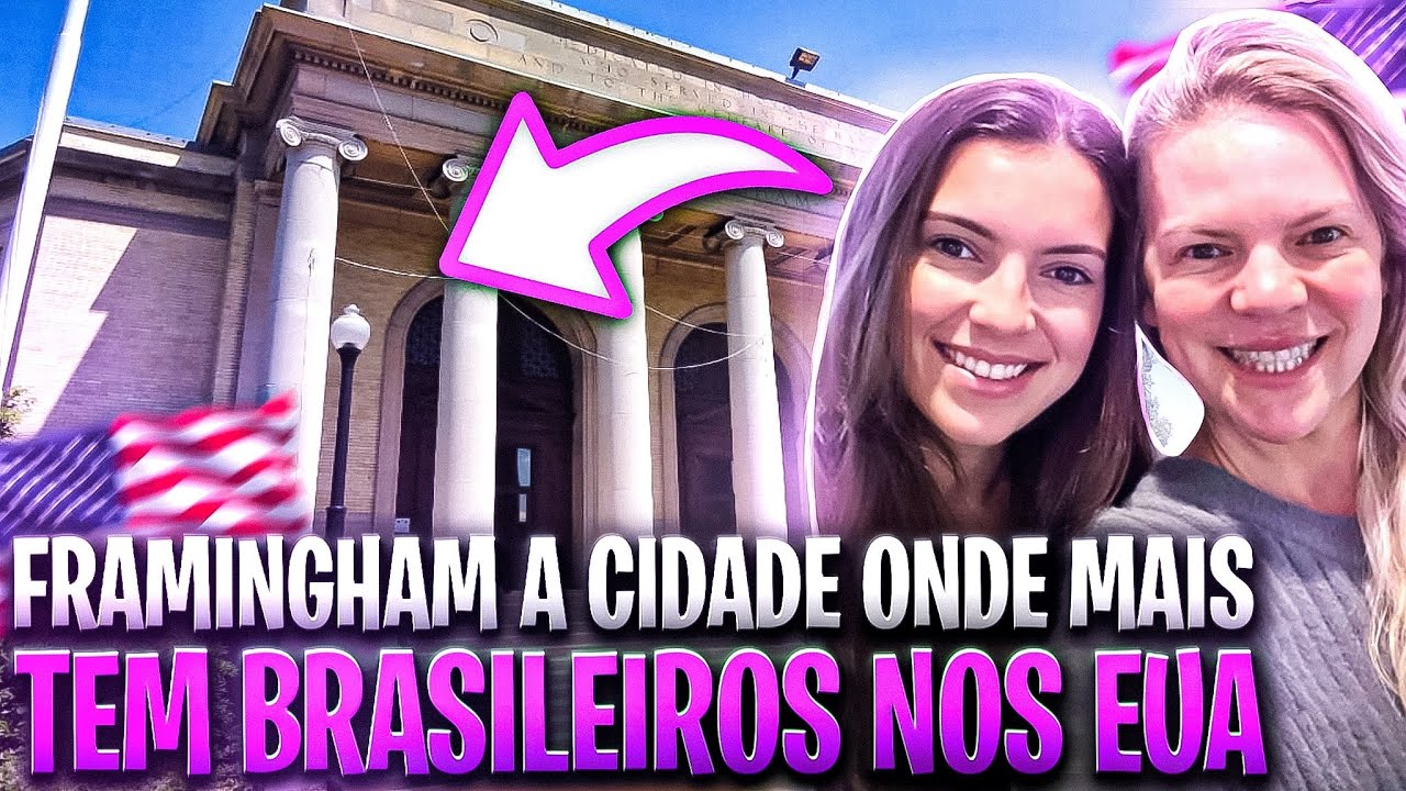 🇺🇸 FRAMINGHAM 📍 UM PEDACINHO DO BRASIL NOS ESTADOS UNIDOS.