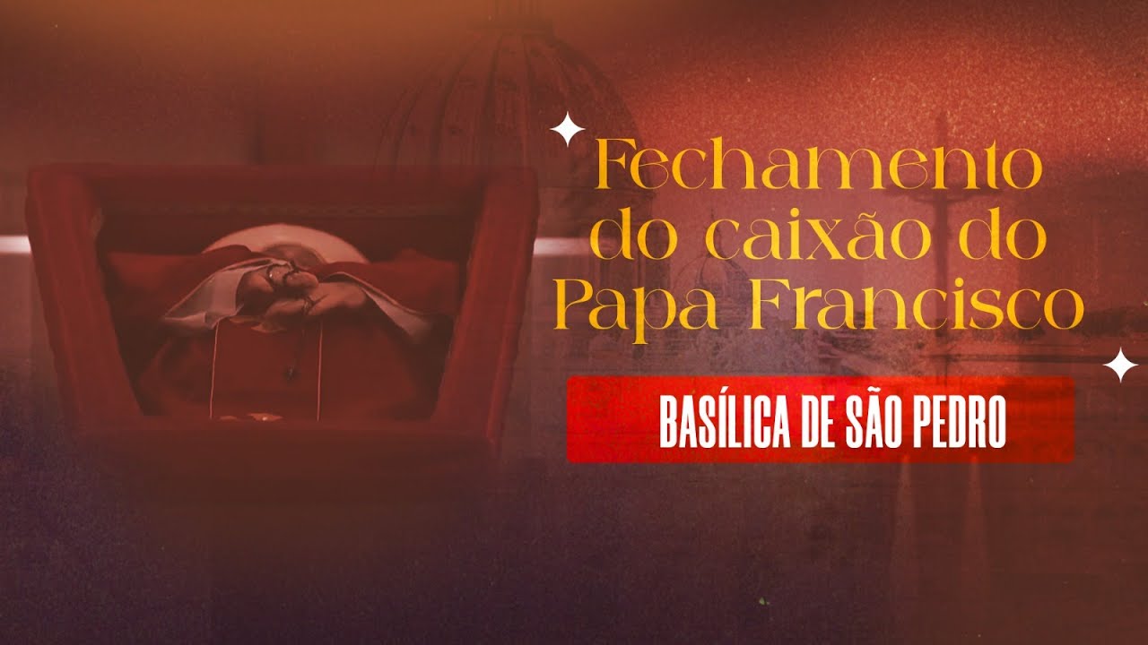 Fechamento do caixão do Papa Francisco | 25/04/2025 | Basílica de São Pedro