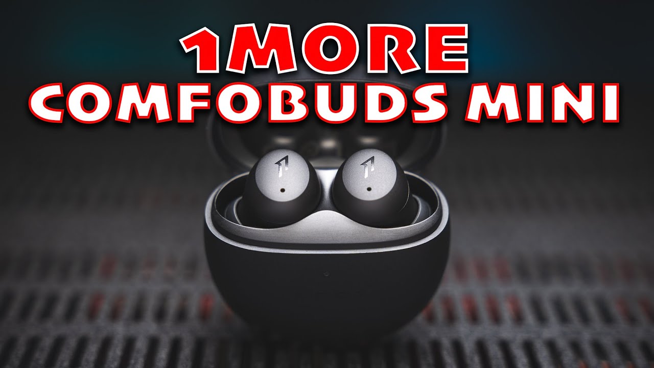 1MORE ComfoBuds Mini Review | Tiny But Mighty
