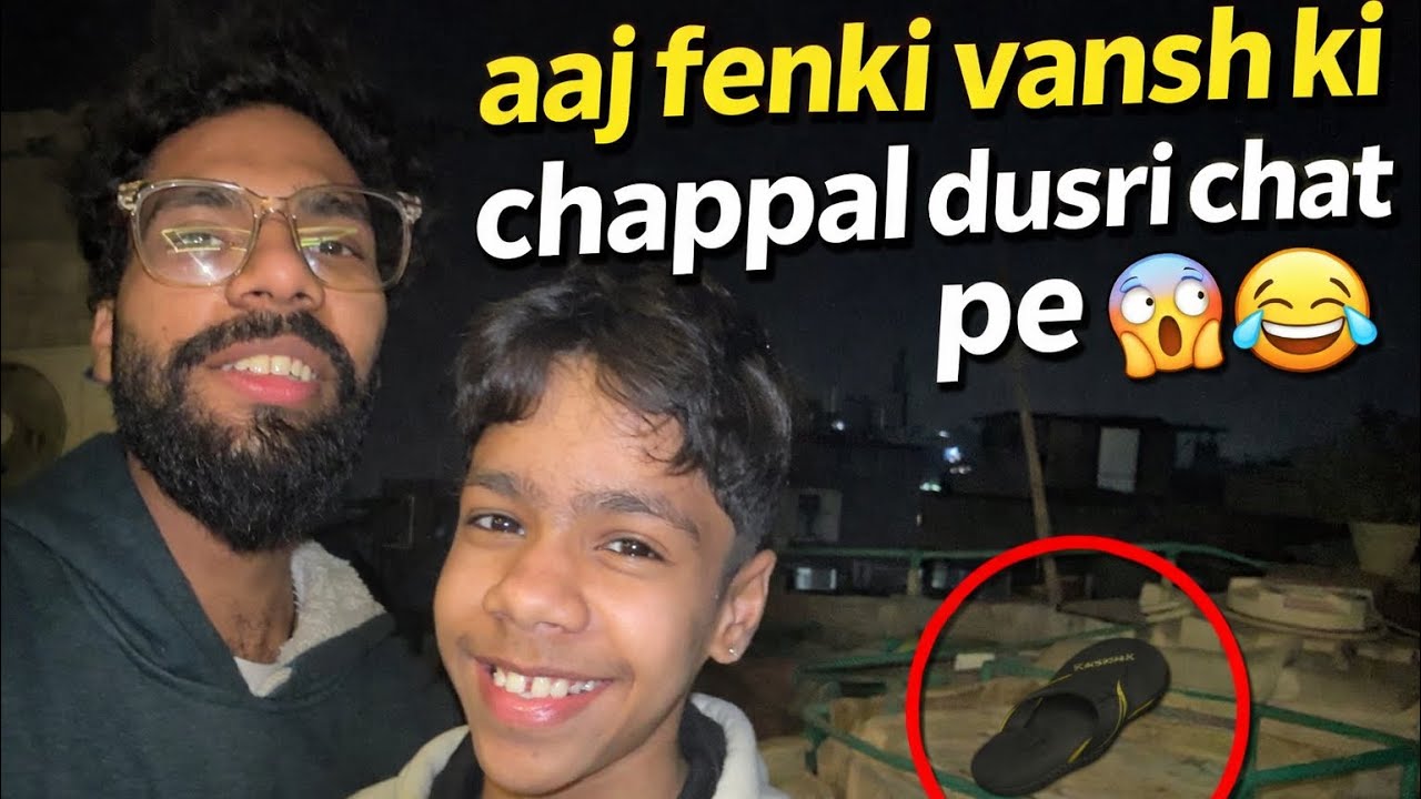 Aaj fenki vansh ki chappal dusri chhat pe|vlog-38