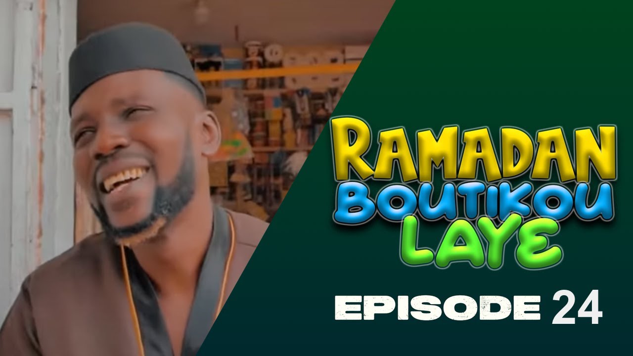 Boutikou Laye - Ramadan 2025 - Episode 24 : Baye Bou Bakh