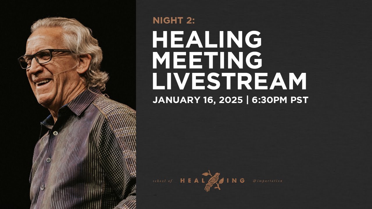 Bethel Church Service | Night 2 | Randy Clark School of Healing & Impartation | Healing Meeting