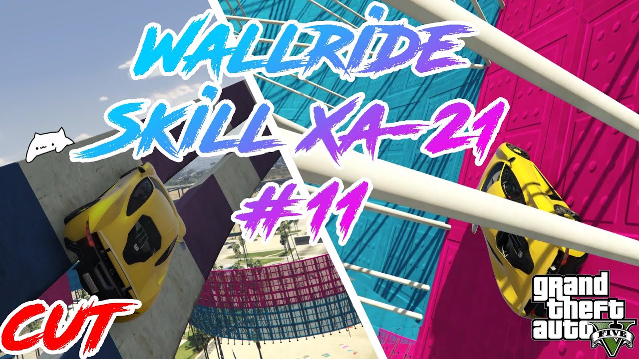🔥 Wallride Skill Xa-21 #11 by SprutziTV | 🌴 GTA V Custom Maps