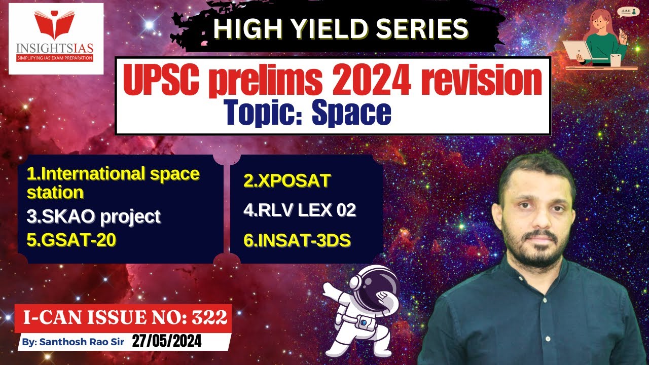UPSC 2024 Prelims High Yield Series||Space  #upsc2024 by #santhoshraoupsc