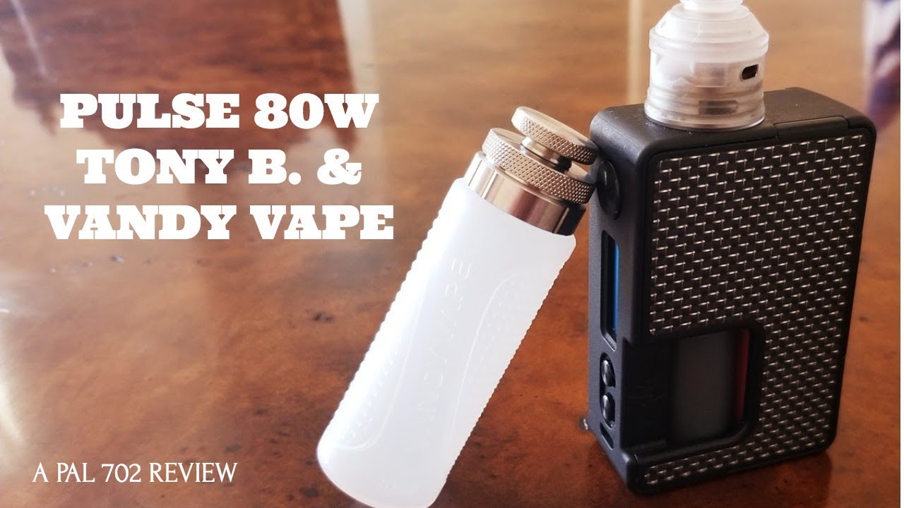 PULSE 80W TONY B.& VANDY VAPE~ BEGINNER/EXPERT/THE CHAMP IS HERE!