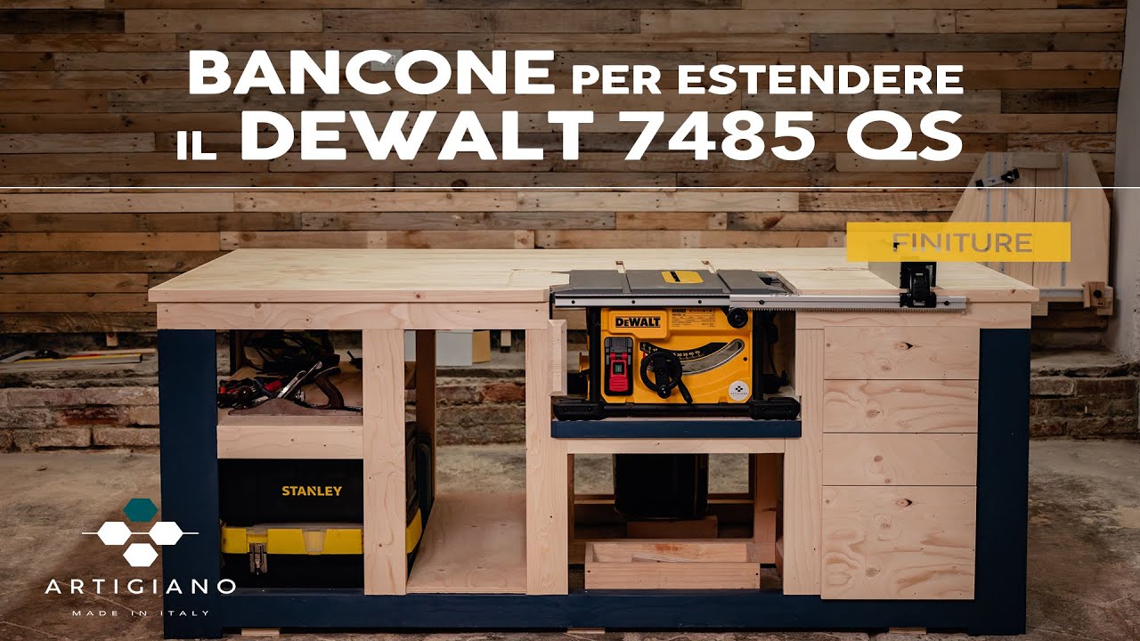 ❗️ Bancone FAI DA TE per tagli perfetti ⚙️ DeWalt 7485 QS - Finiture e cassetti 🎨📐