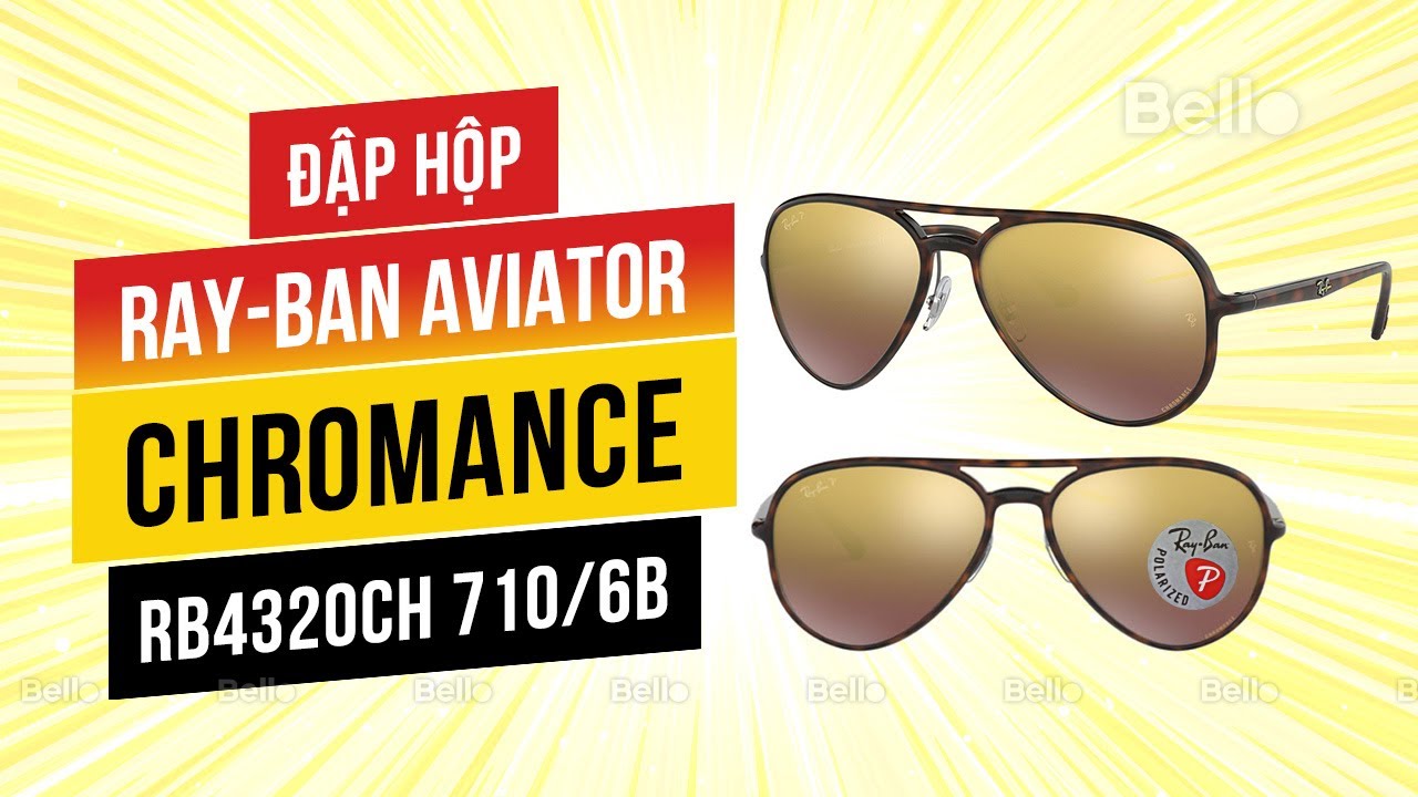 Đập hộp Ray-Ban Aviator RB4320CH 710/6B mắt Polarized & lớp phủ Chromance tăng tương phản