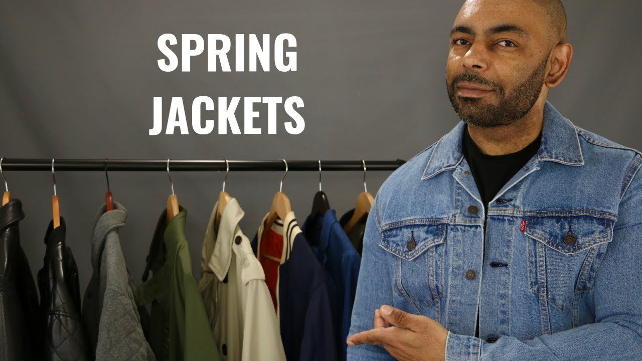 Top 8 Spring Jackets Every Man Needs