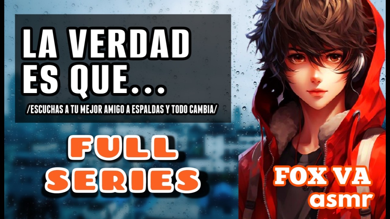 ASMR Roleplay // Escuchas a tu MEJOR AMIGO a sus ESPALDAS [SERIE COMPLETA]