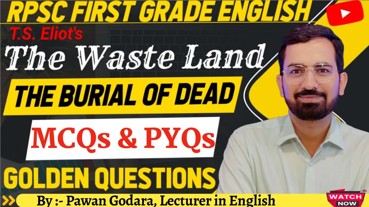 RPSC First Grade English : The Waste Land's 'The Burial of Dead' MCQs PYQs Questions Answers Quiz