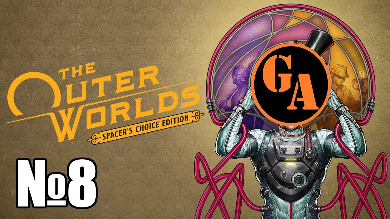 Game Autarch | The Outer Worlds Spacer's Choice Edition | Стрим 08 (342)