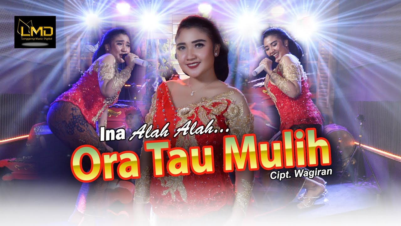 Ina Alah Alah - Ora Tau Mulih (Official Music Video)