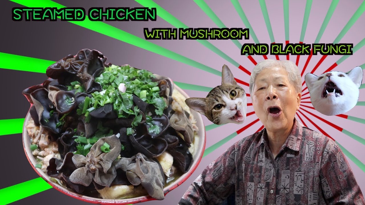 Hong Kong Recipe : Steam Chicken with Mushroom and Fungi