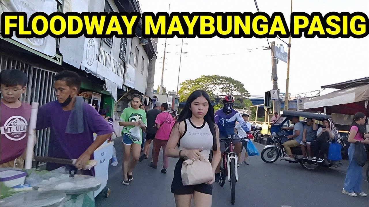WALK AT FLOODWAY BARANGAY MAYBUNGA PASIG CITY | PHILIPPINES