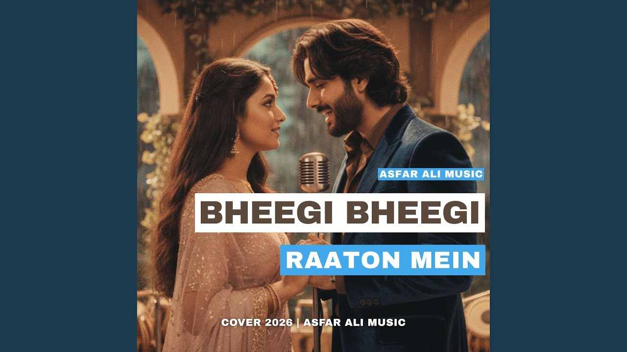 Bheegi Bheegi Raaton Mein