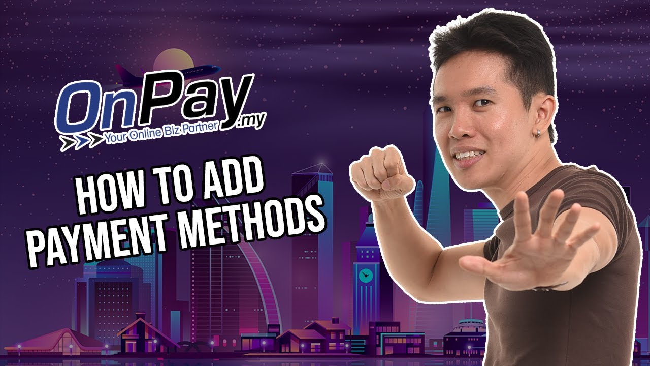 Onpay - How To Add Payment Methods
