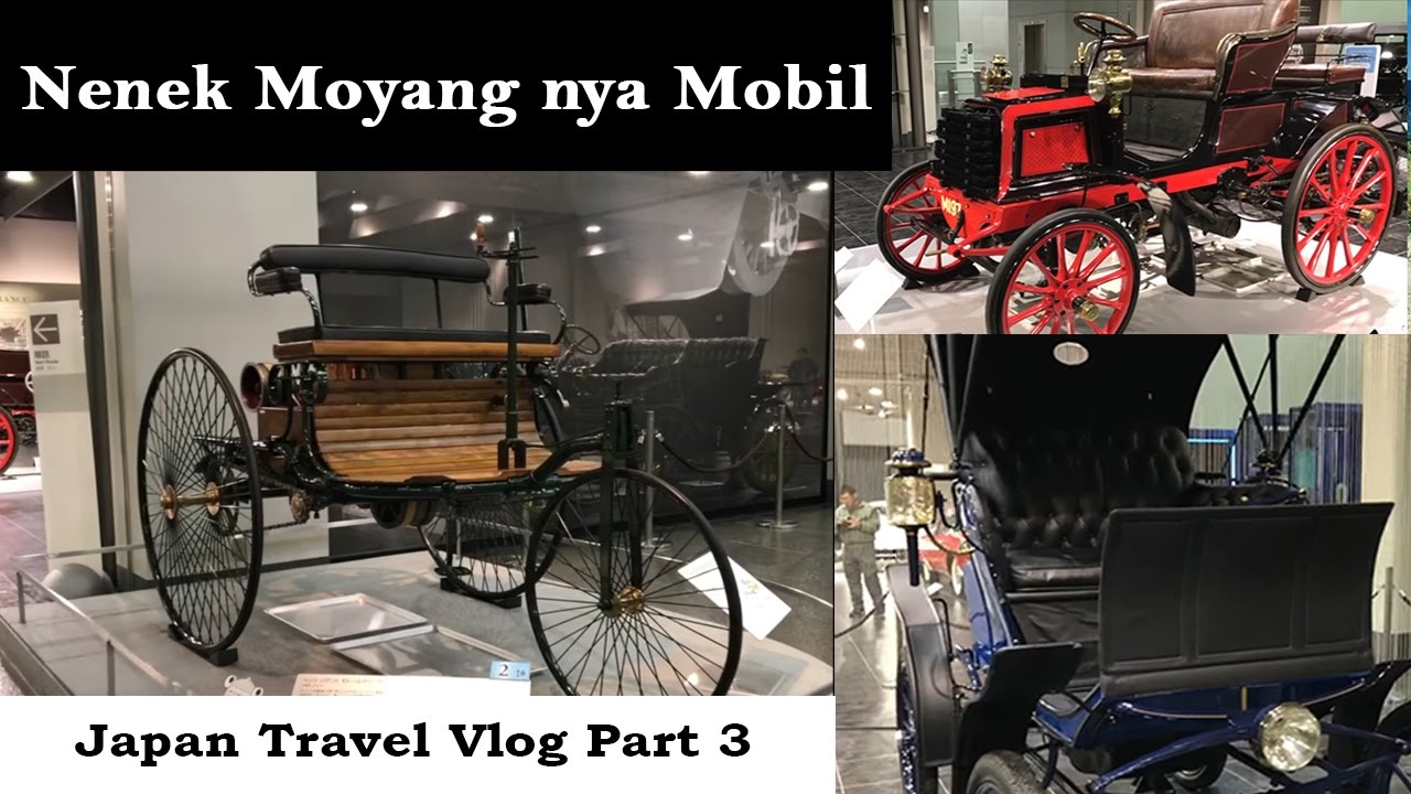 Sejarah Lengkap Mobil2 Dunia - Japan Travel VLOG part 3