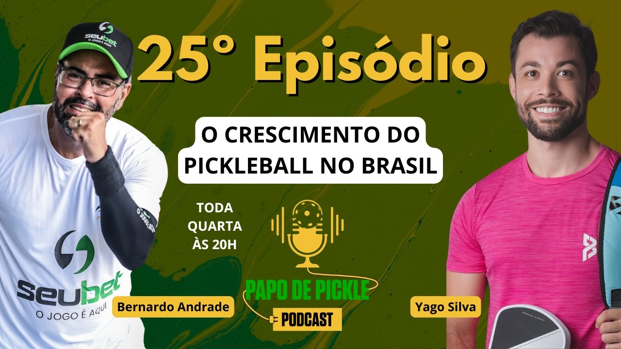 Papo de Pickleball Episódio 25 - O Crescimento do Pickleball no Brasil.