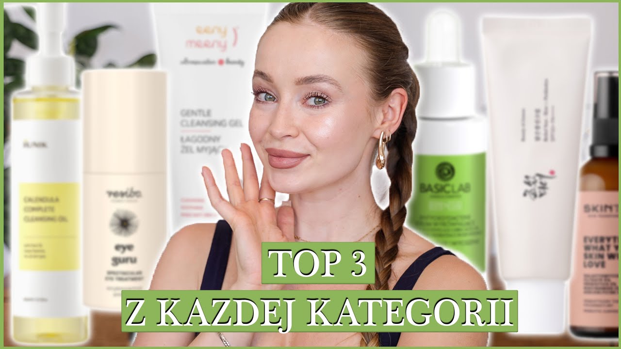 TOP 3 PIELĘGNACYJNE Z KAŻDEJ KATEGORII💦