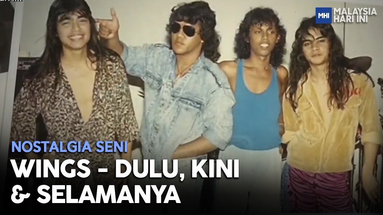 Nostalgia Seni: Wings - Dulu, Kini & Selamanya | MHI (28 Jun 2022)