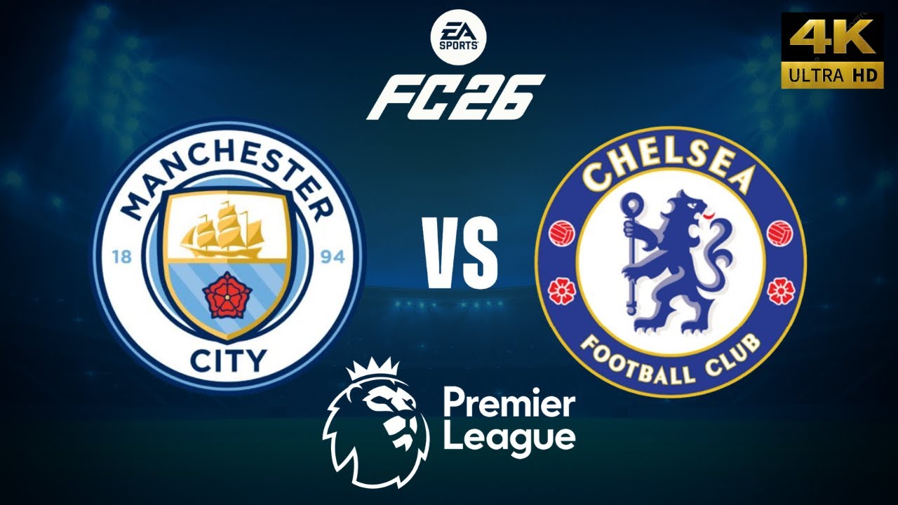 FC 26 - Manchester City vs Chelsea - Premier League 25/26 Full Match - PC [4K60]