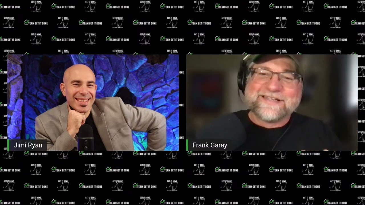 Frank Garay, What advice would you give to someone looking to Get It Done?