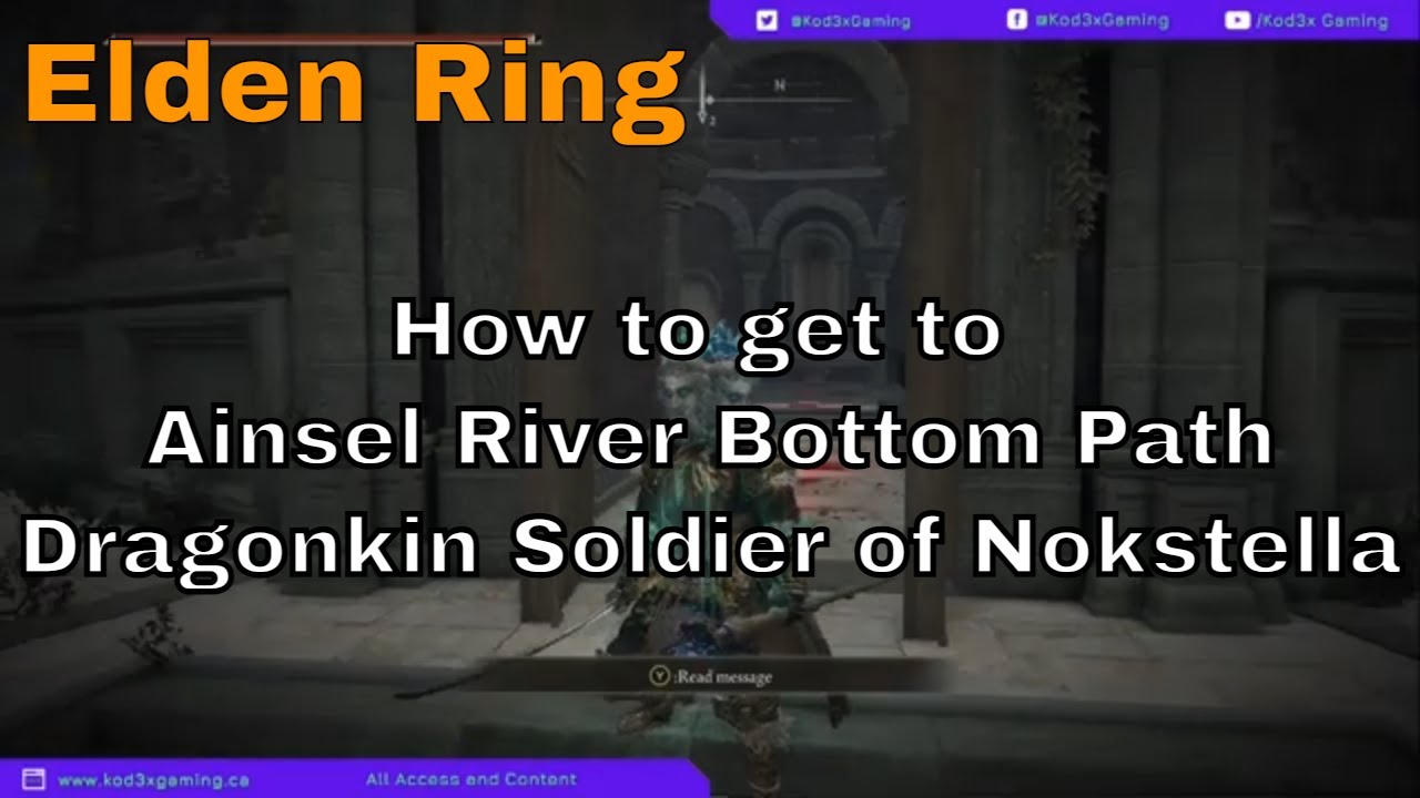 Elden Ring - How to get to Ainsel River Bottom Path | Dragonkin Soldier of Nokstella