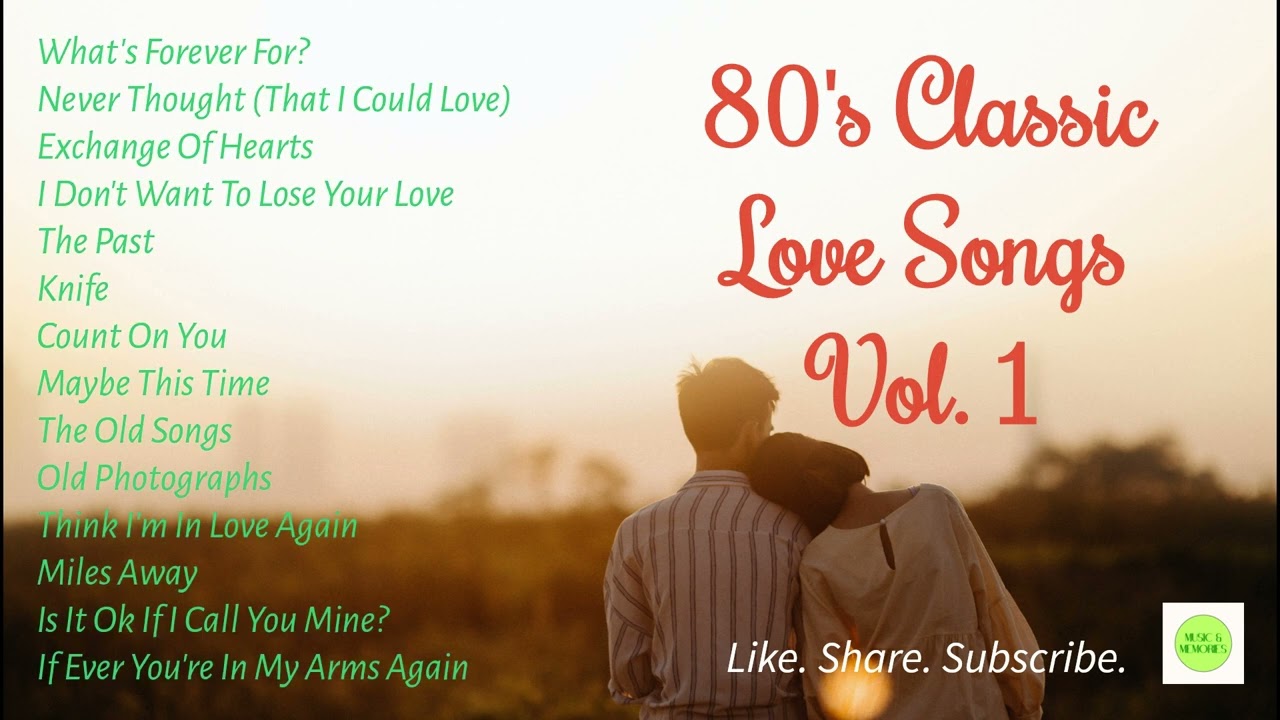 80's Classic Love Songs / Nonstop Love Songs / Romantic Love Songs