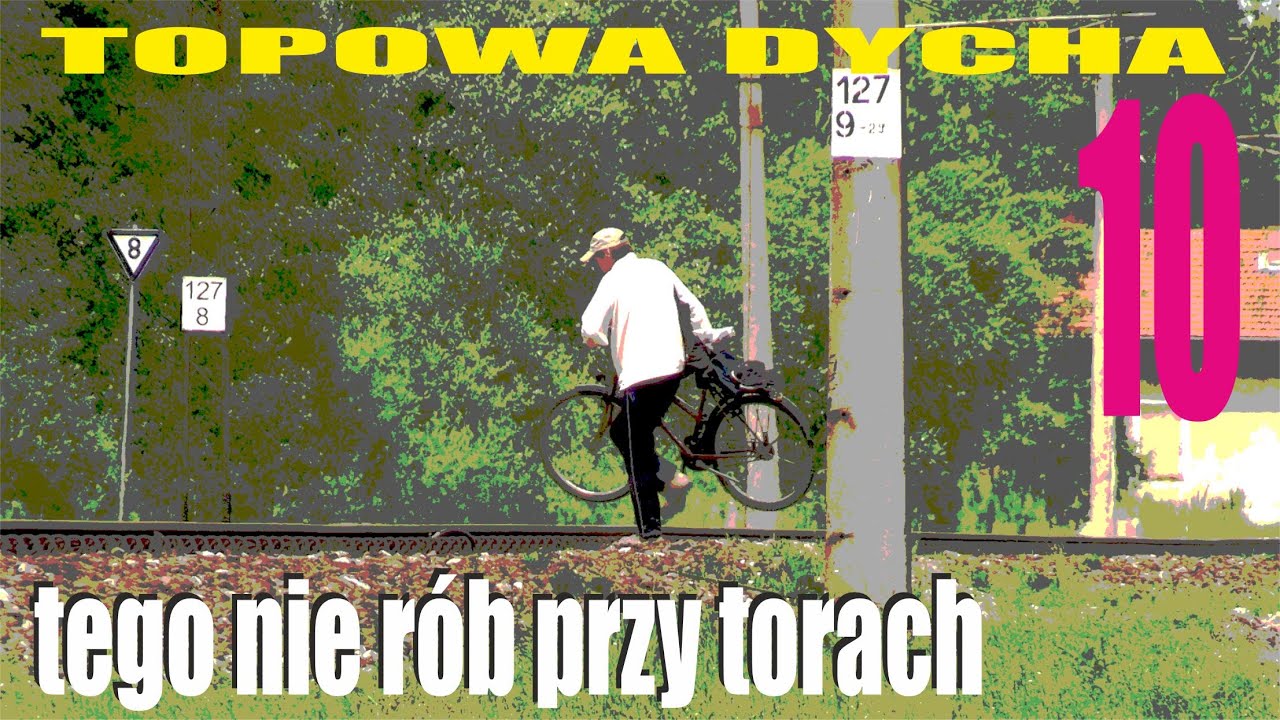 19# 👉 TOPOWA DYCHA 🔟 CIEKAWOSTEK O NIEODPOWIEDNICH ZACHOWANIACH NA TERENIE KOLEJOWYM 👉