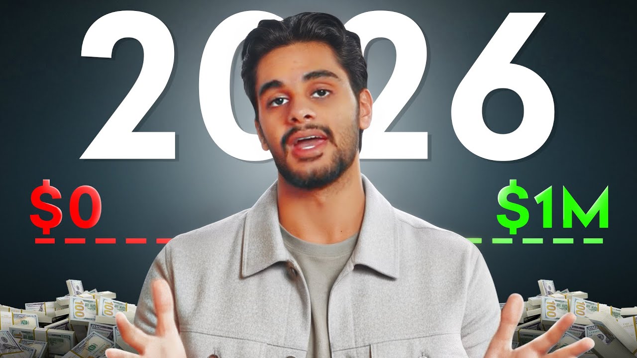If I Had to Start From $0 in 2026, This Is EXACTLY What I’d Do