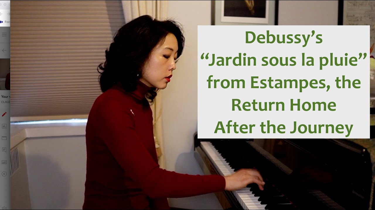 CLAUDE DEBUSSY - ESTAMPES 3. Jardin sous la pluie Commentary & Performance by LISA YUI