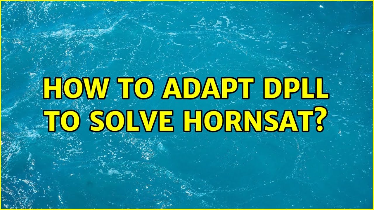 How to adapt DPLL to solve HORNSAT?