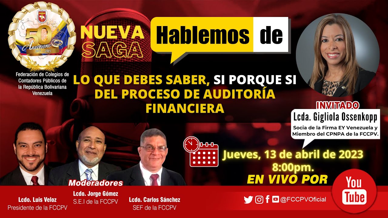 HABLEMOS DE: Lo que debes saber, Si porque Si del Proceso de Auditoría Financiera.