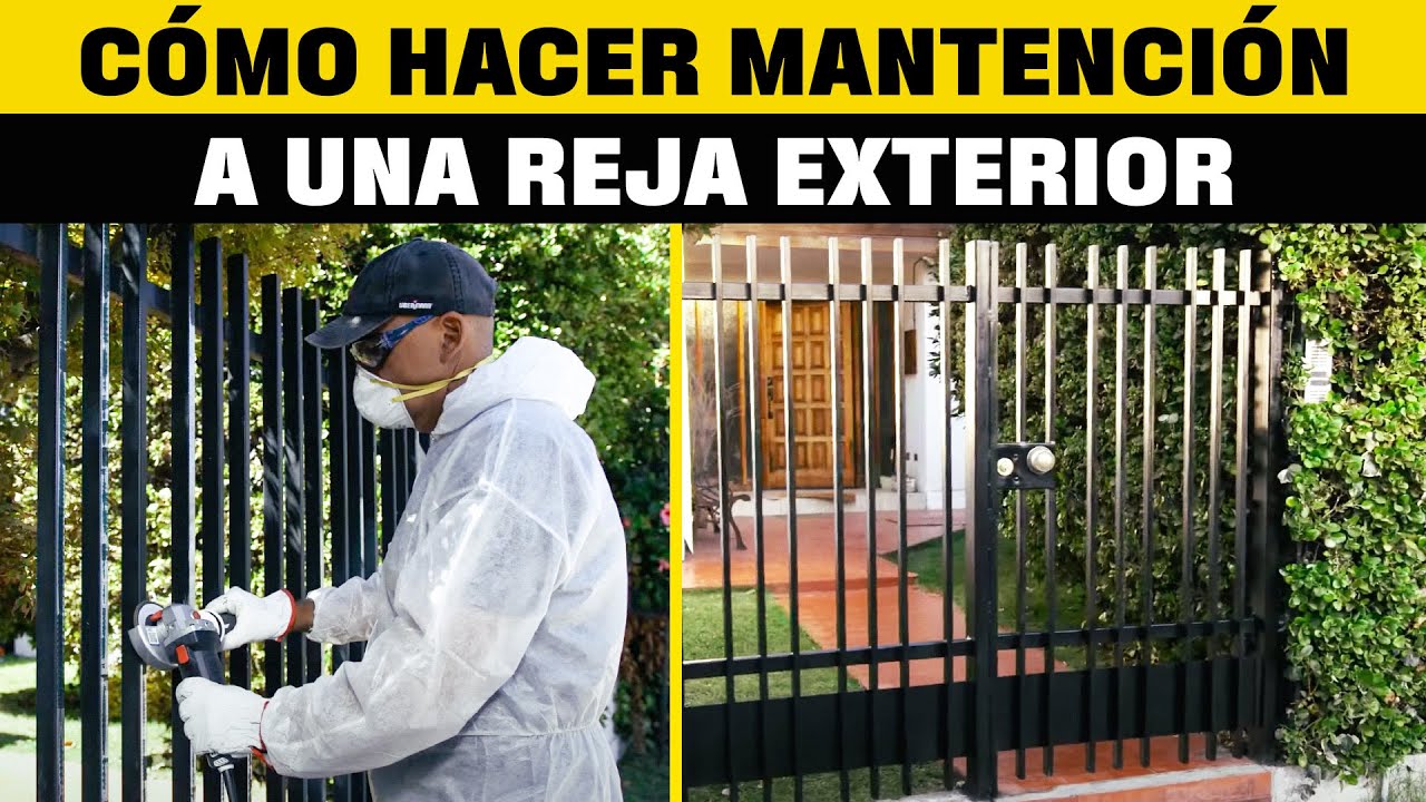 Como hacer mantención a una Reja exterior I Taller del especialista