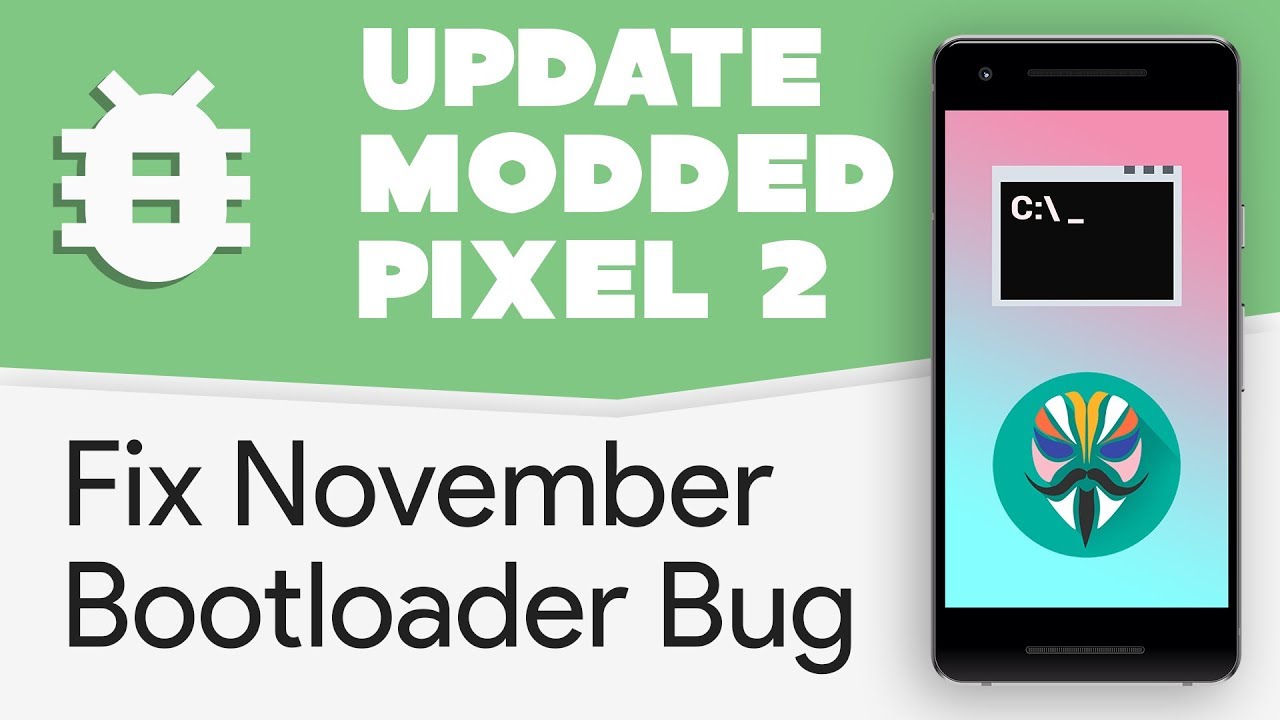 Fix November Bootloader Bug on Pixel 2 (XL) [Command Flash Error]