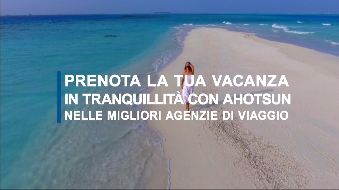 Ahotsun  Tour Operator  Spot 30 secondi 2020 latvdeiviaggi