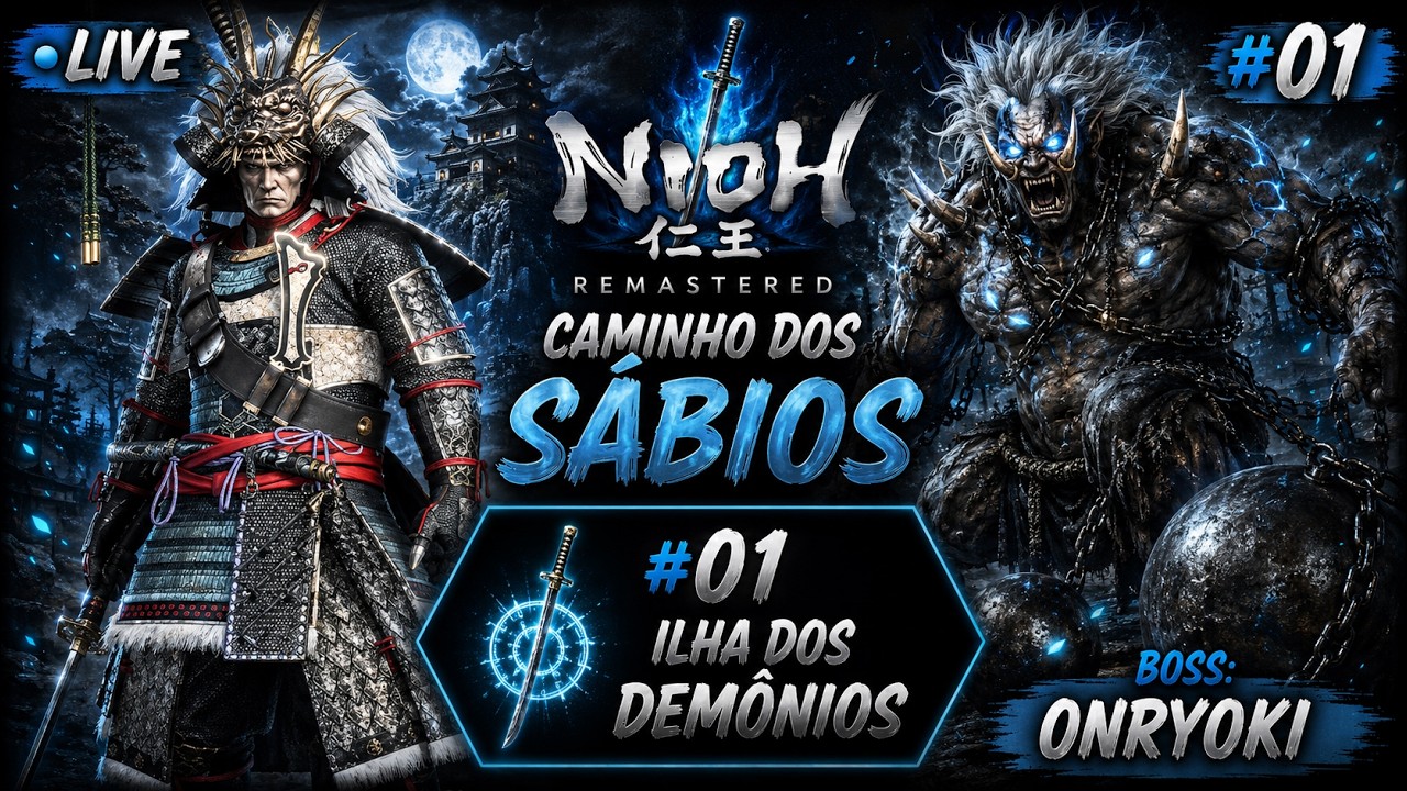 Nioh Remastered - Caminho dos Sábios #01 Ilha dos Demônios | Projeto 2026