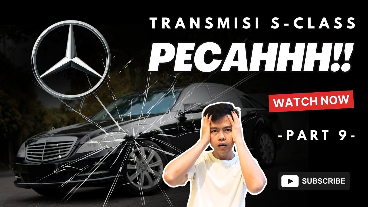 Transmisi PECAH!! MERCEDES BENZ S-CLASS W221 - PART 9