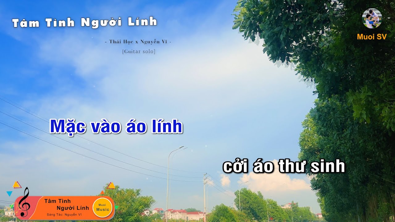 TÂM TÌNH NGƯỜI LÍNH - THÁI HỌC x NGUYỄN VĨ (Guitar beat solo karaoke), Muoi Music | Muối SV